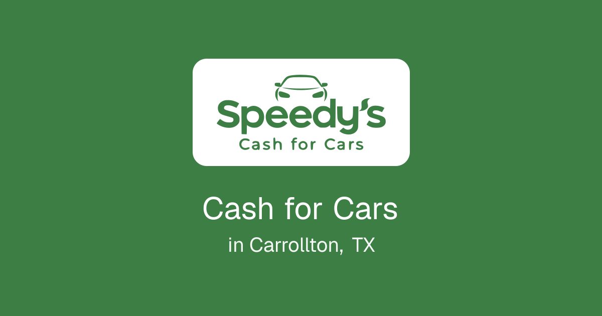 Cash for Cars in Carrollton, TX