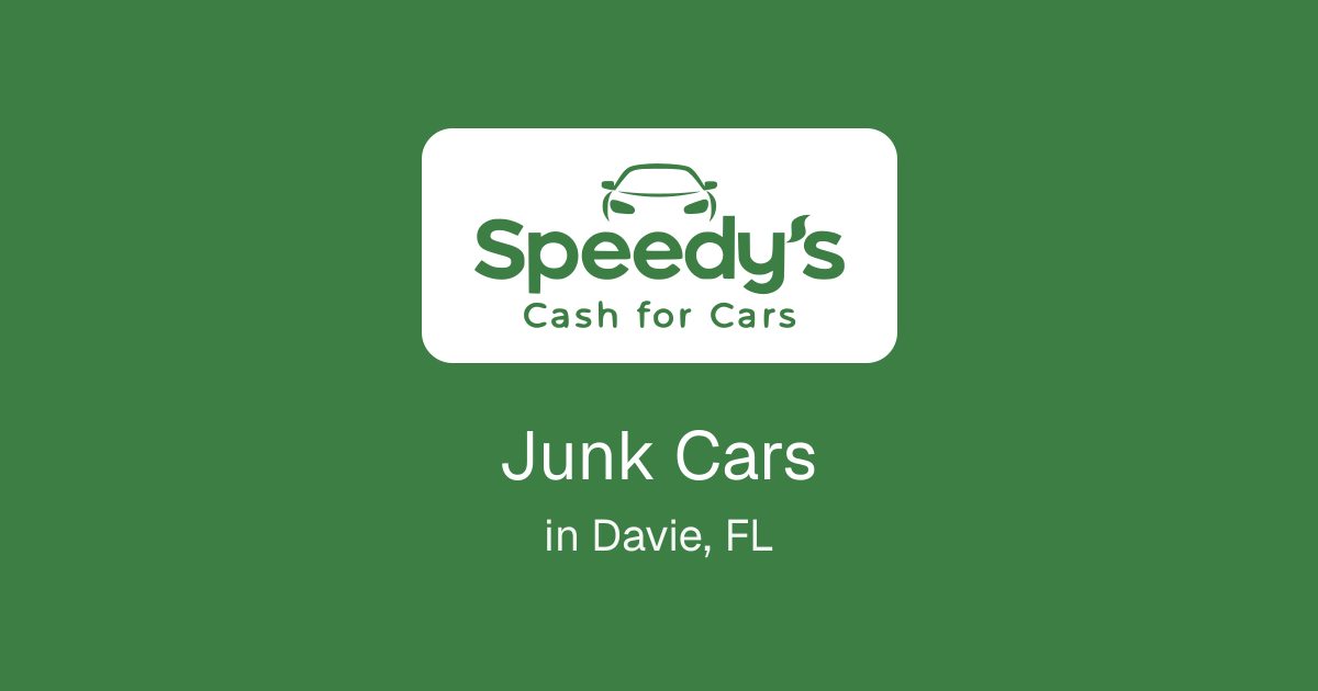 Junk Cars in Davie, FL