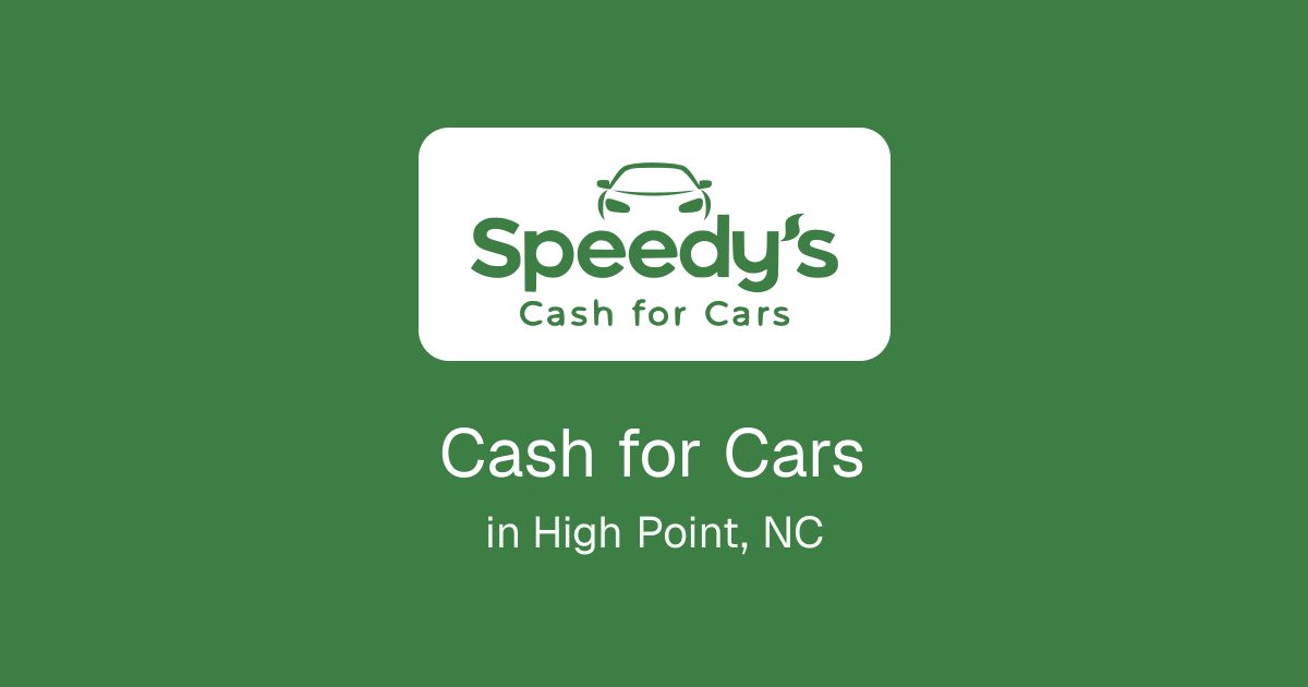 Cash for Cars in High Point, NC