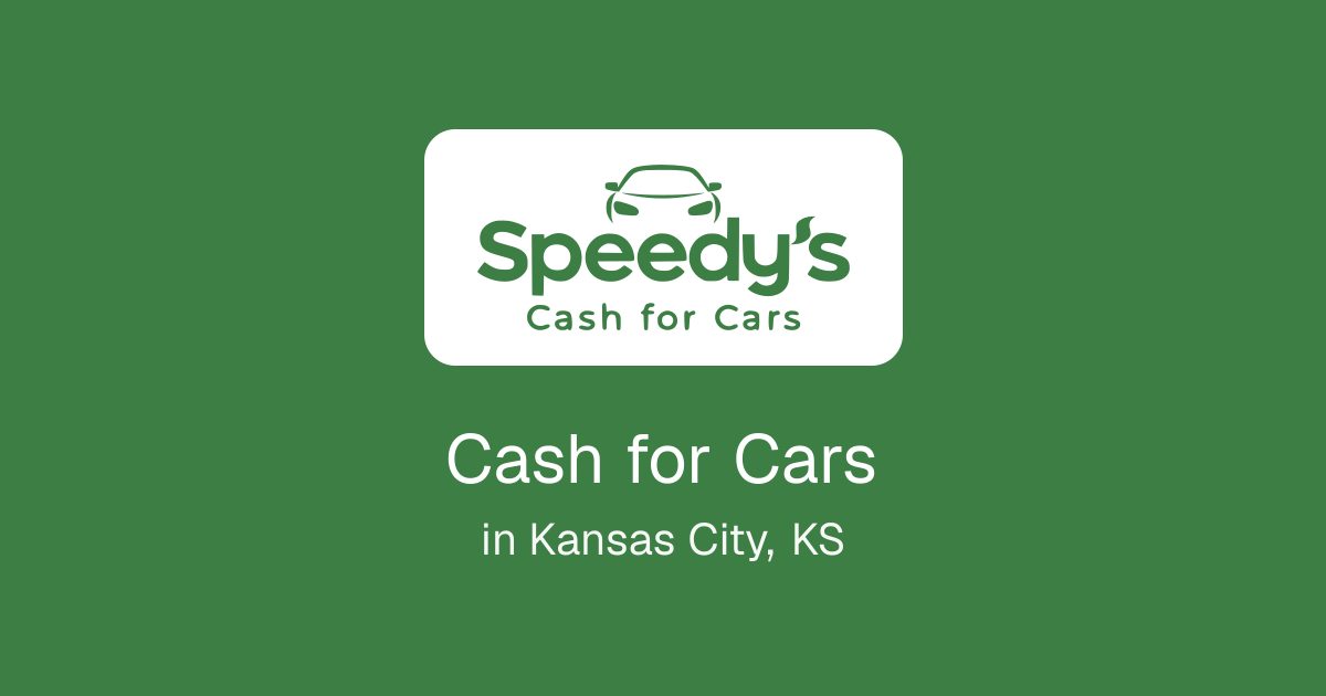 Cash for Cars in Kansas City, KS