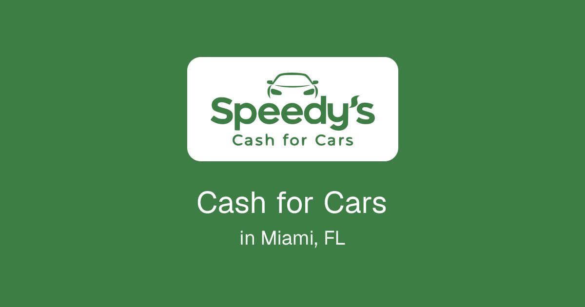 Cash for Cars in Miami, FL