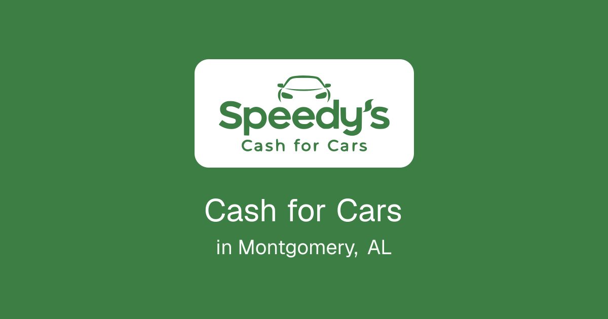 Cash for Cars in Montgomery, AL