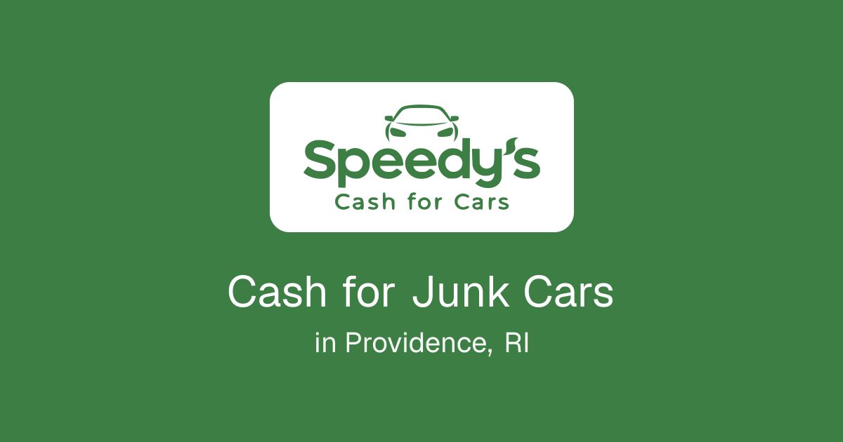 Cash for Junk Cars in Providence, RI