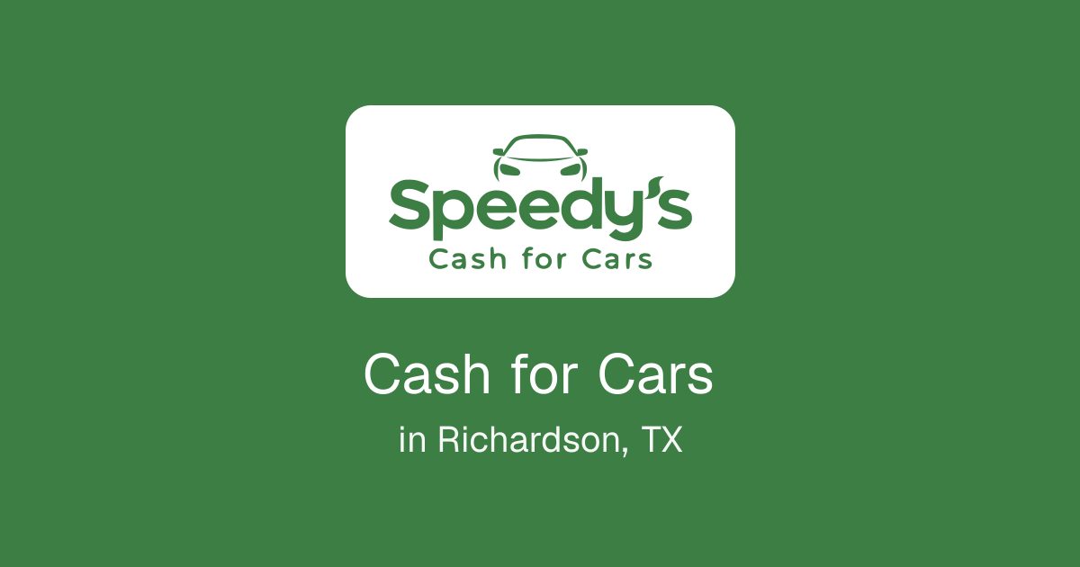 Cash for Cars in Richardson, TX