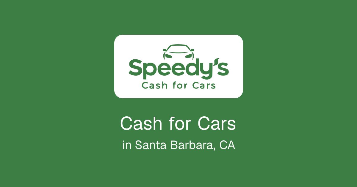 Cash for Cars in Santa Barbara, CA
