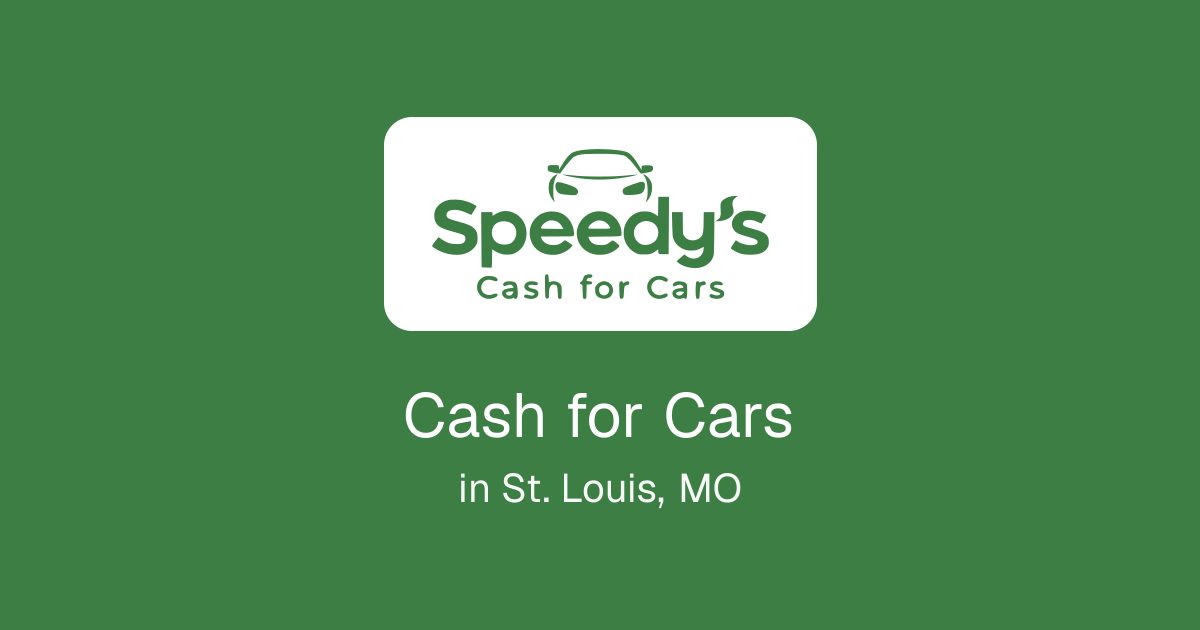 Cash for Cars in St. Louis, MO